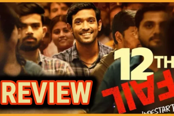 12th Fail Movie Review in Hindi